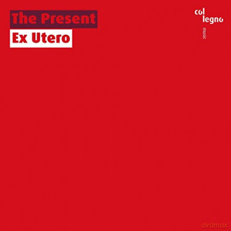 The Present: Ex Utero [CD]