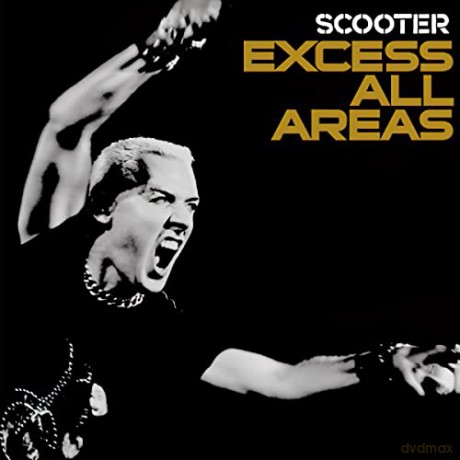 Scooter: Excess All Areas [CD]