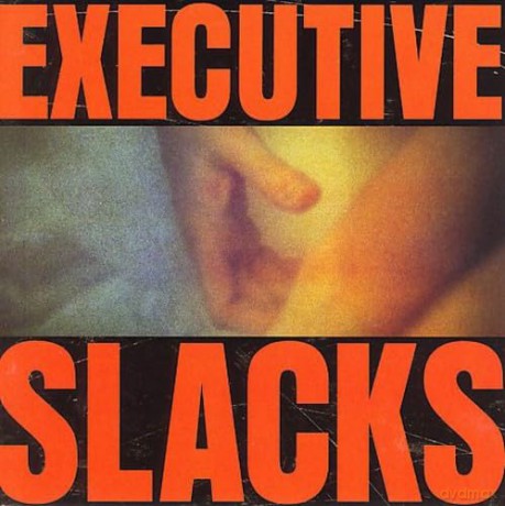 Executive Slacks: Executive Slacks - Fire And Ice (Deluxe) [CD]