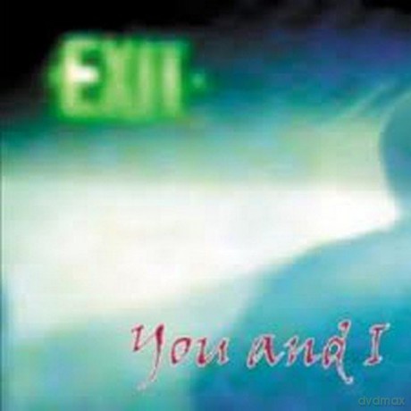 You And I: Exit [CD]