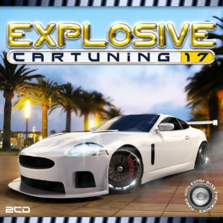 Explosive Car Tunning 17 -2cd- [2CD]