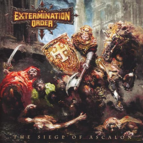 Extermination Order: Extermination Order-The Siege Of Ascalon [CD]