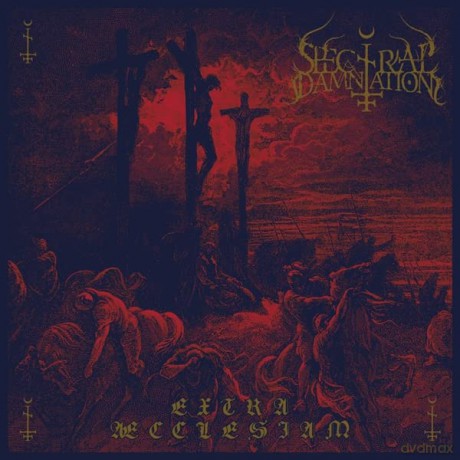 Spectral Damnation: Extra Aecclesiam [CD]