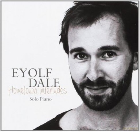 Eyolf Dale-Hometown Interludes [CD]