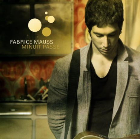 Fabrice Mauss-Minuit Passe -Dig- [CD]