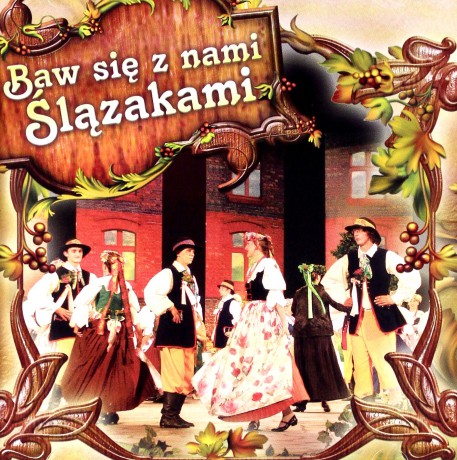 Baw Się Razem Z Nami Ślązakami [CD]