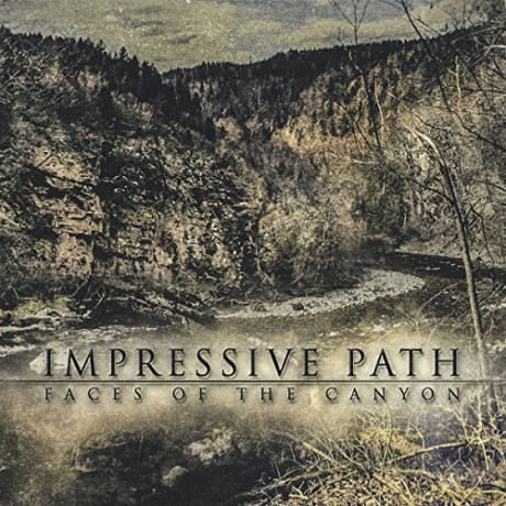 Impressive Path: Faces Of The Canyon [CD]