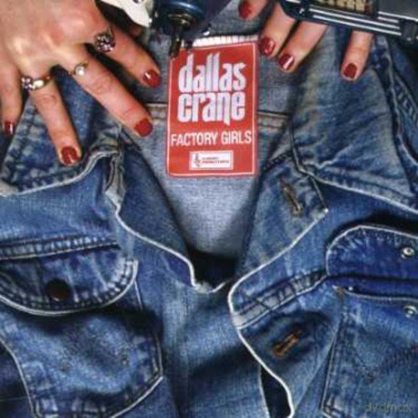 Dallas Crane: Factory Girls [CD]
