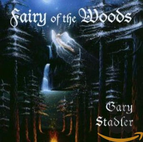 Gary Stadler: Fairy Of The Woods [CD]