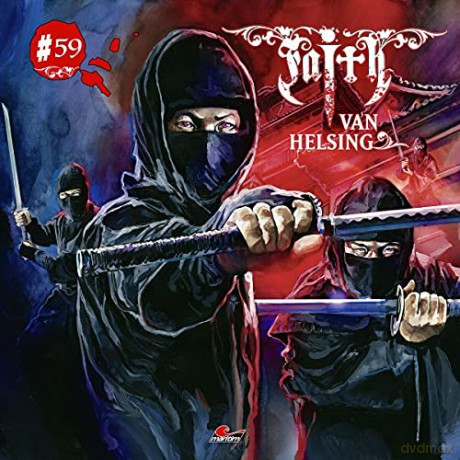 Faith Van Helsing: Faith Van Helsing 59: Die Fremde [CD]