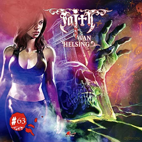 Faith Van Helsing: Faith Van Helsing 63:Todesschreie Aus Dem Beinhaus [CD]