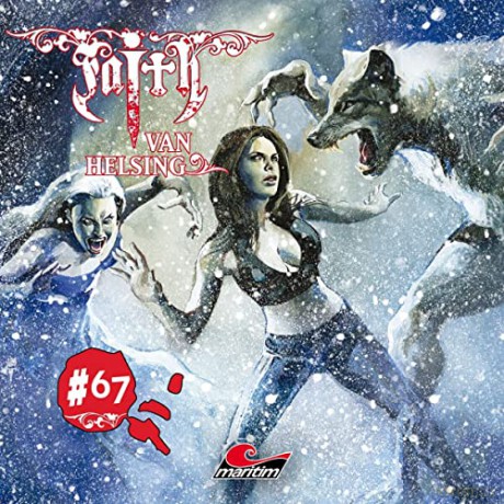 Faith Van Helsing: Faith Van Helsing 67: Eisige Rache [CD]