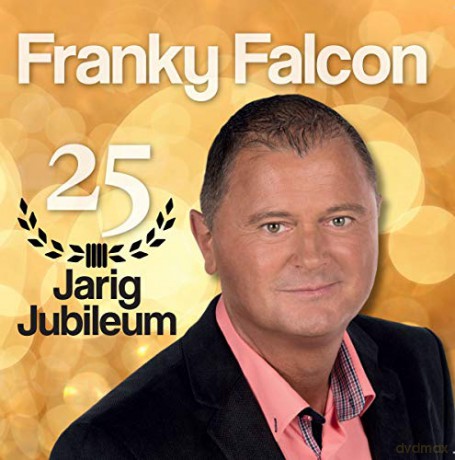 Falcon Franky: Falcon Franky - 25 Jaar Jubileum [CD]