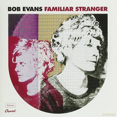 Evans Bob: Familiar Stranger [CD]