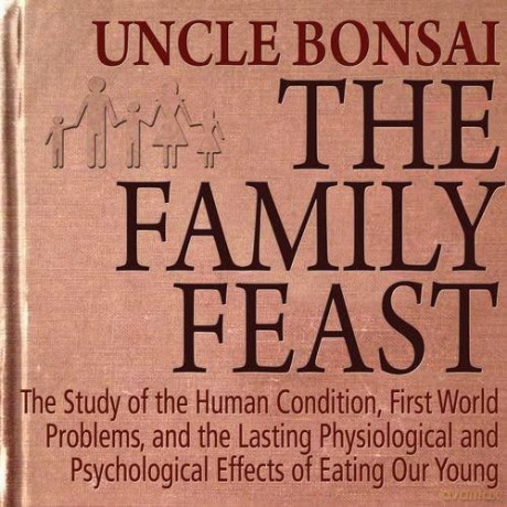 Uncle Bonsai: Family Feast [CD]