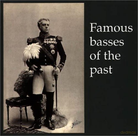 Plancon/Hesch/Didur/Pinza/List/Kipnis/Mayr: Famous Basses Of The Past [CD]