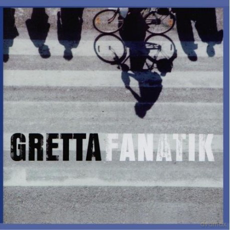 Gretta: Fanatik [CD]