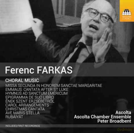 Ascolta/Smee/Broadbent: Farkas: Choral Music [CD]