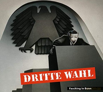Dritte Wahl: Fasching In Bonn [CD]