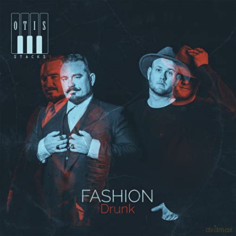 Otis Stacks: Fashion Drunk [CD]