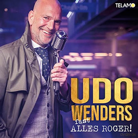 Udo Wenders: Fast Alles Roger! [CD]