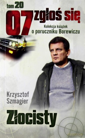 07 zgłoś się tom 20: Złocisty - Krzysztof Szmagier [KSIĄŻKA]