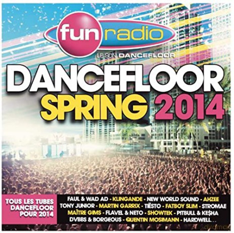 Dancefloor Spring 2014: Faul&wad ad,klinglande... [2CD]