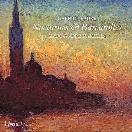 Marcandre Hamelin: Faure Nocturnes Barcarolles [2CD]