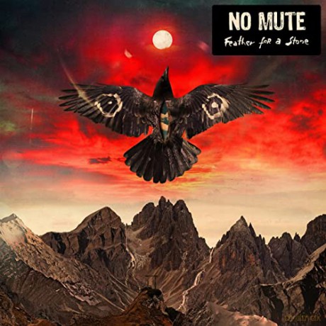 No Mute: Feather For A Stone [CD]