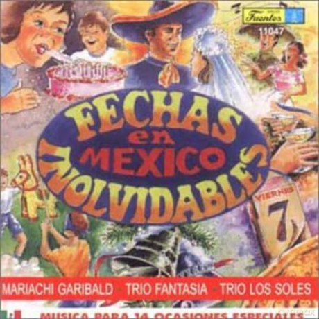 Fechas Inolvidables En Mexico: Fechas Inolvidables En Mexico [CD]