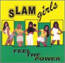 Slam Girls: Feel The Power [CD]