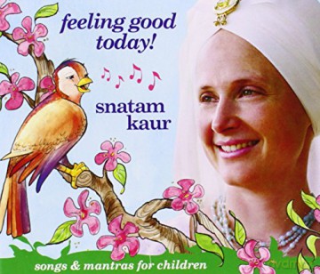 Snatam Kaur: Feeling Good Today [CD]