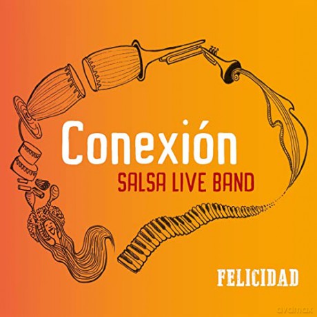 Conexión Salsa Live Band: Felicidad [CD]