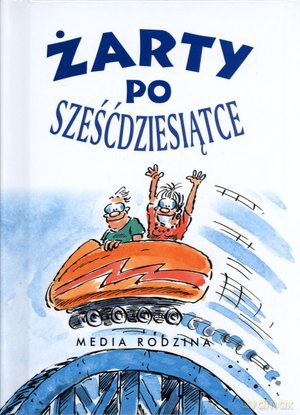 Żarty po sześćdziesiątce - Stuart Macfarlane, Linda Macfarlane [KSIĄŻKA]