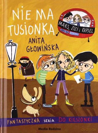 Fantastyczna seria do kieszonki. Nie ma Tusionka - Anita Glowinska [KSIĄŻKA]