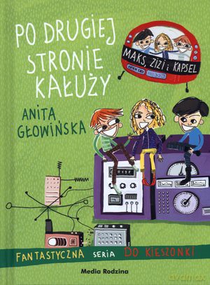 Fantastyczna seria do kieszonki. Świat po drugiej stronie kałuży - Anita Głowińska [KSIĄŻKA]