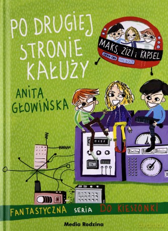Fantastyczna seria do kieszonki. Świat po drugiej stronie kałuży - Anita Głowińska [KSIĄŻKA]