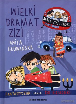 Fantastyczna seria do kieszonki. Wielki dramat Zizi - Anita Głowińska [KSIĄŻKA]