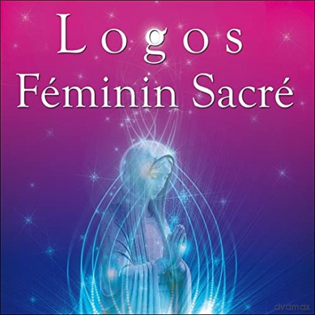 Logos: Feminin Sacre [CD]