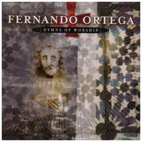 Fernando Ortega-Hymns Of Worship [CD]