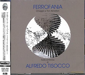 Alfredo Tisocco: Ferrofania [CD]