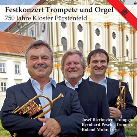 Bierlmeier/Peschl/Muhr: Festkonzert Trompete Und [CD]