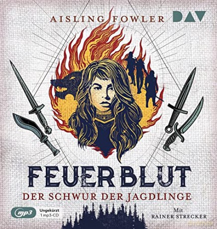 Aisling Fowler: Feuerblut-Der Schwur Der Jagdlinge [CD]