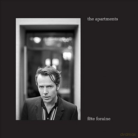 The Apartments: Fęte Foraine [CD]