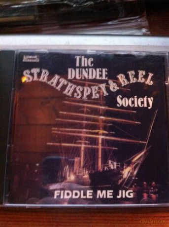 Strathspey Dundee: Fiddle Me Jig [CD]
