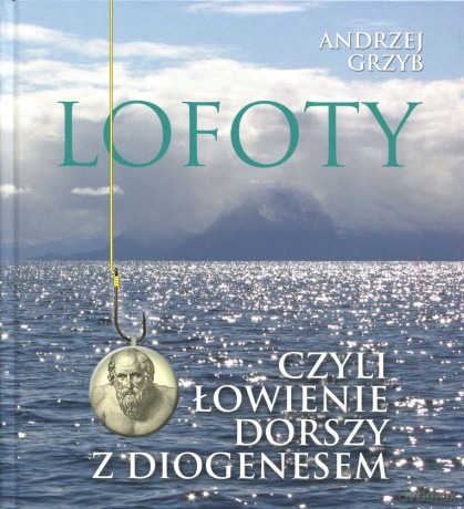 Lofoty - Andrzej Grzyb [KSIĄŻKA]