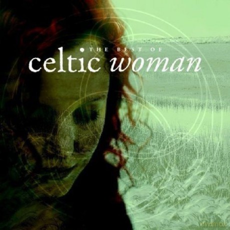 The Best of Celtic Woman [2CD]