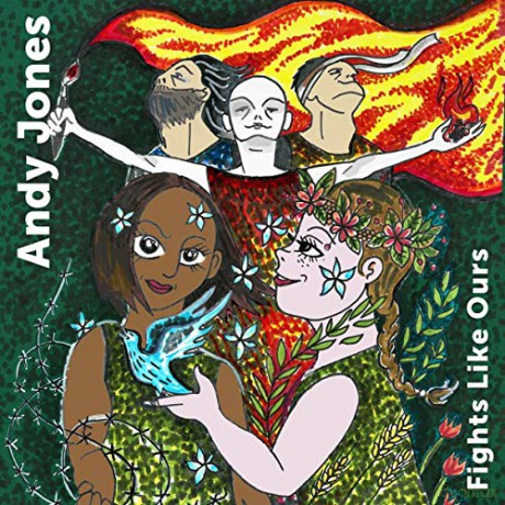 Andy Jones: Fights Like Ours [CD]