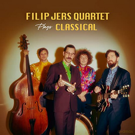 Filip Jers Quartet: Filip Jers Quartet plays Classical [CD]
