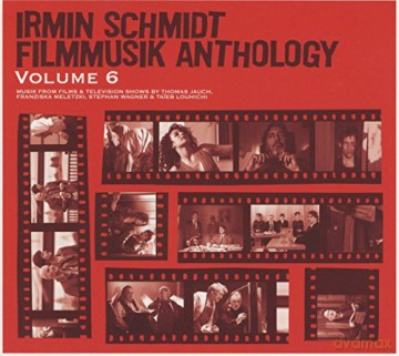 Irmin Schmidt: Filmmusik Anthology 6 [CD]
